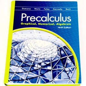 Precalculus Graphical, Numerical, Algebraic 9th Edition Text - 978-0-13-351845-0